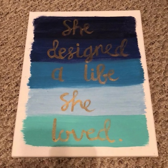 Other - She designed a life she loved canvas
